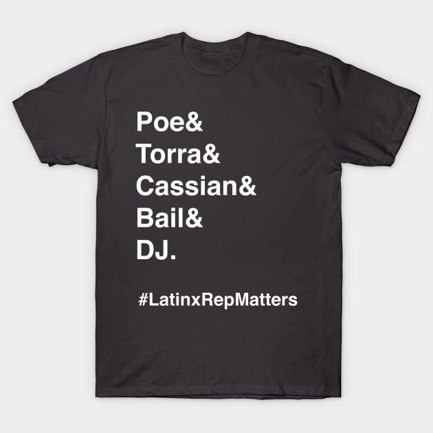 Latinx Rep Matters T-Shirt by swrepmatters